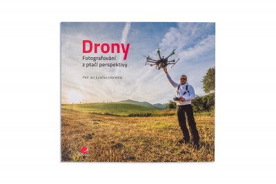 Kniha Drony - fotografování z ptačí perspektivy